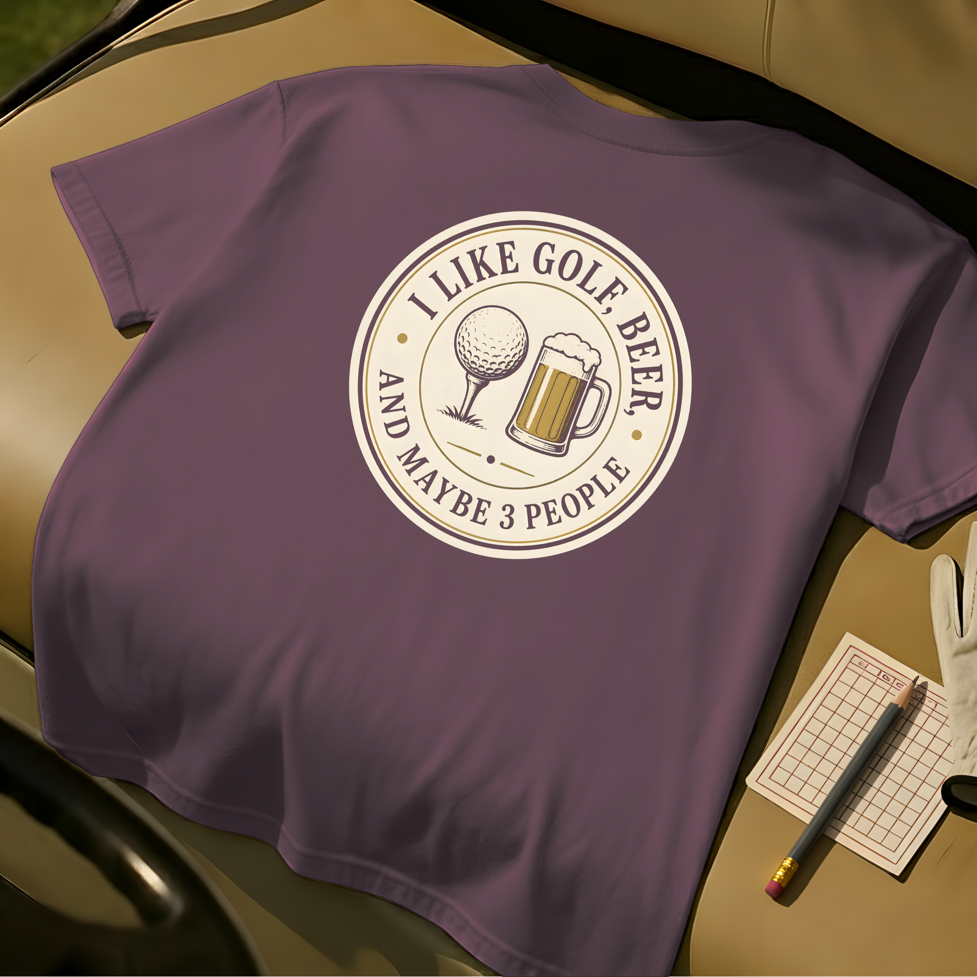 I Like Golf, Beer And Maybe 3 People  - Berry