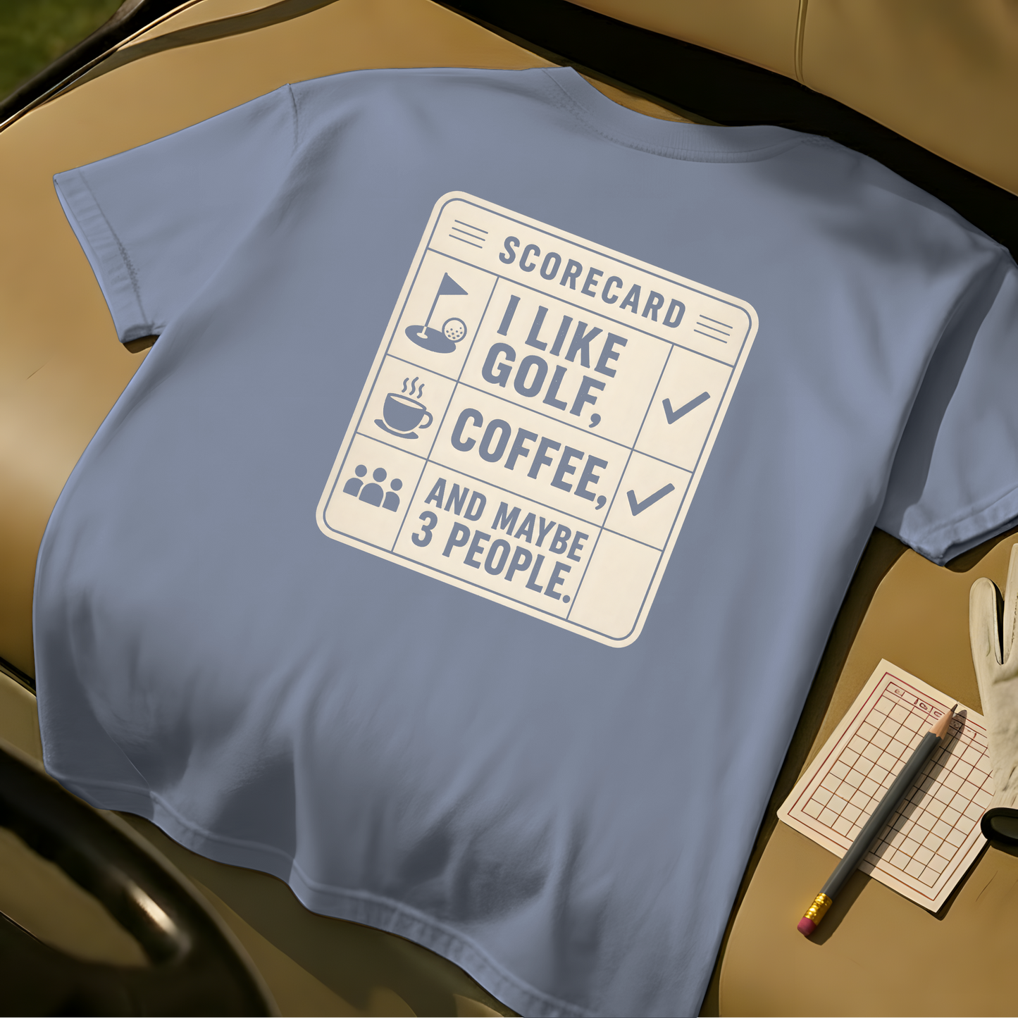 I Like Golf, Coffee And Maybe 3 People - Blue Jean