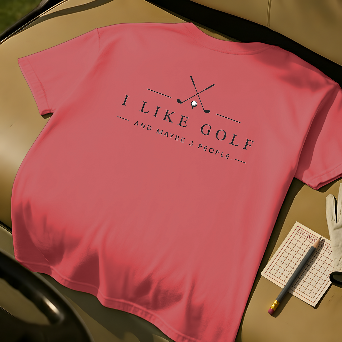 I Like Golf And Maybe 3 People - Watermelon