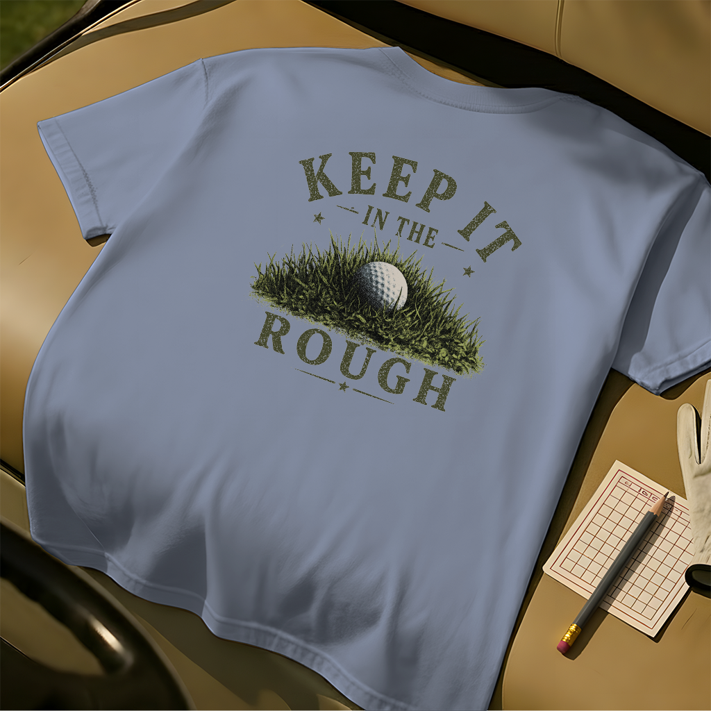 Keep It in the Rough