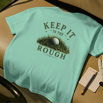 Keep It in the Rough
