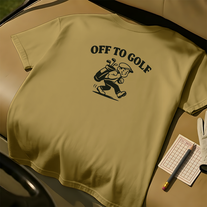 Off To Golf T-Shirt