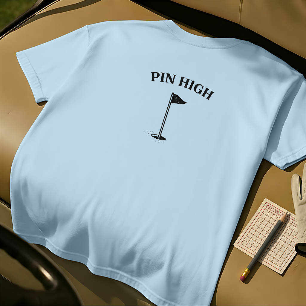 Pin High Tee