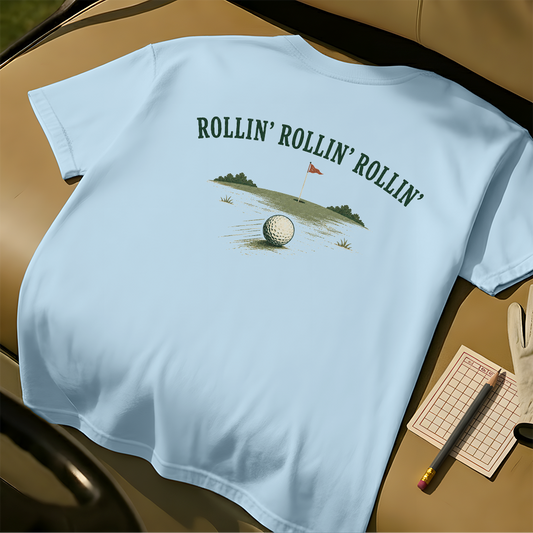 Rollin' Rollin' Rollin' Tee