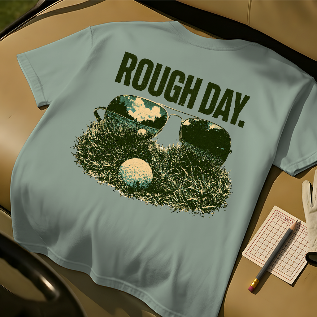 Rough Day Tee