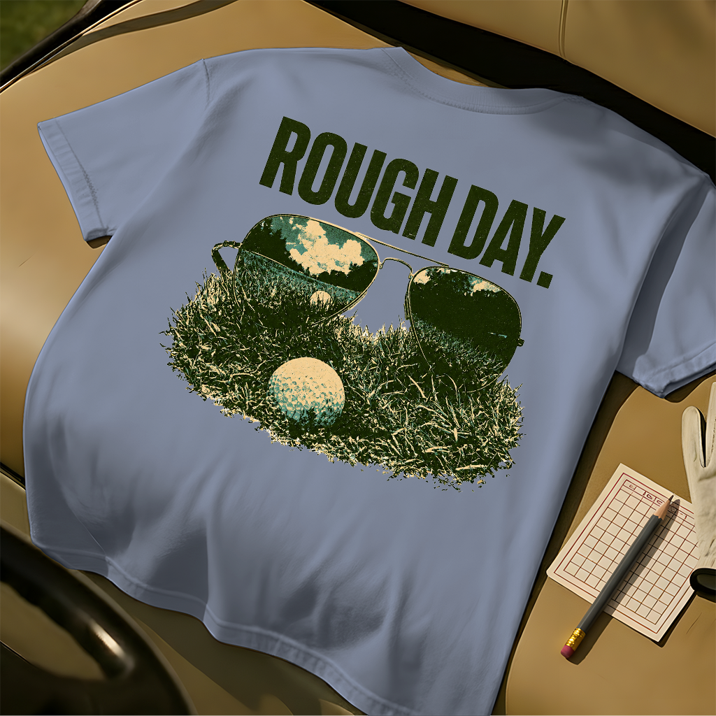 Rough Day Tee