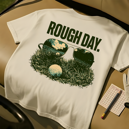 Rough Day Tee