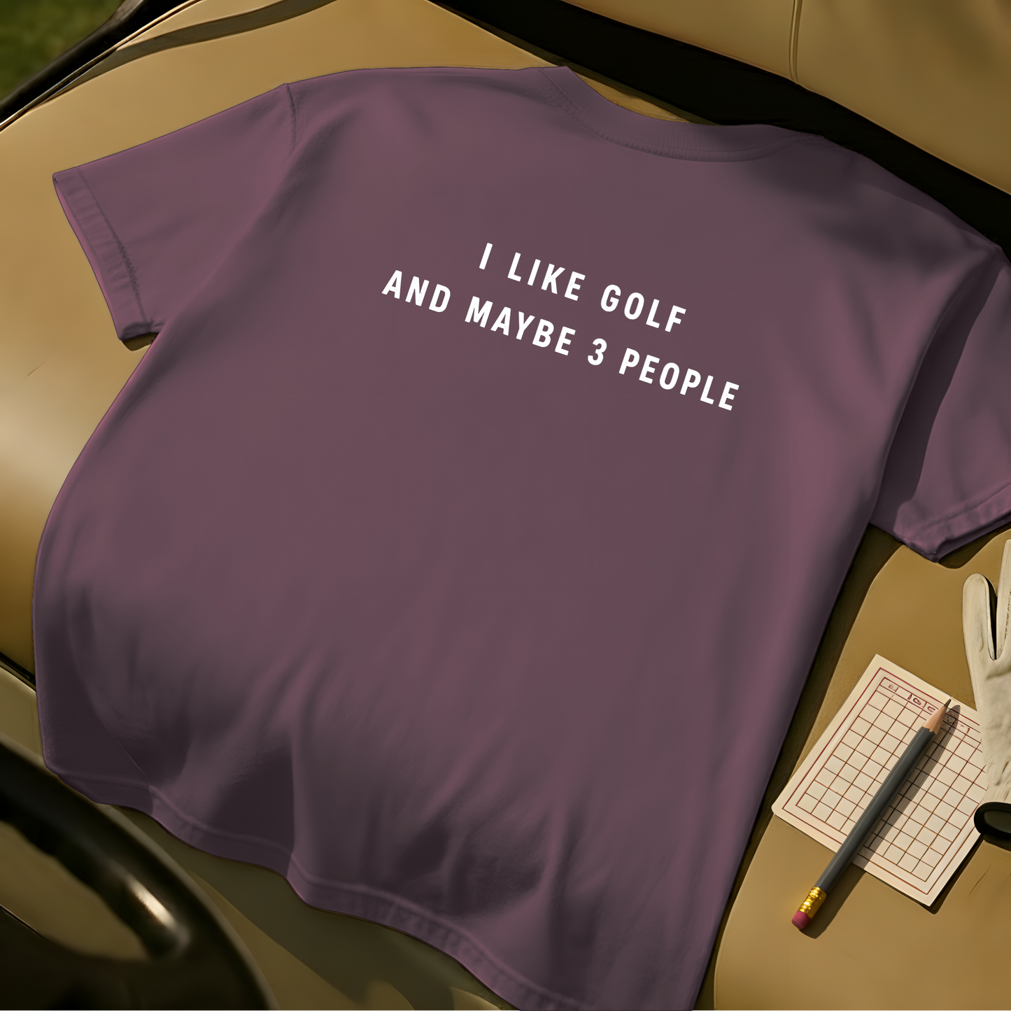 I Like Golf And Maybe 3 People - Berry