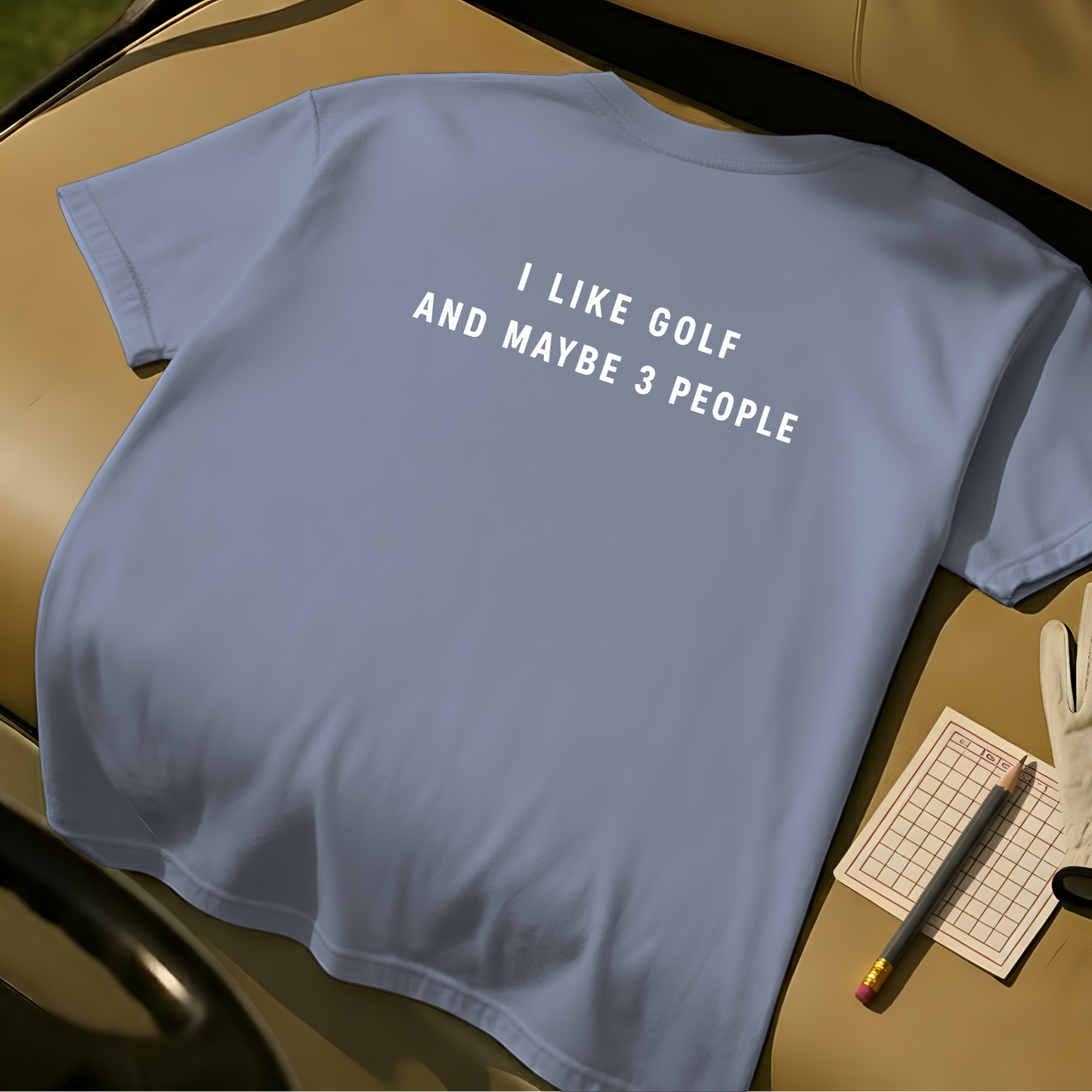 I Like Golf And Maybe 3 People - Blue Jean