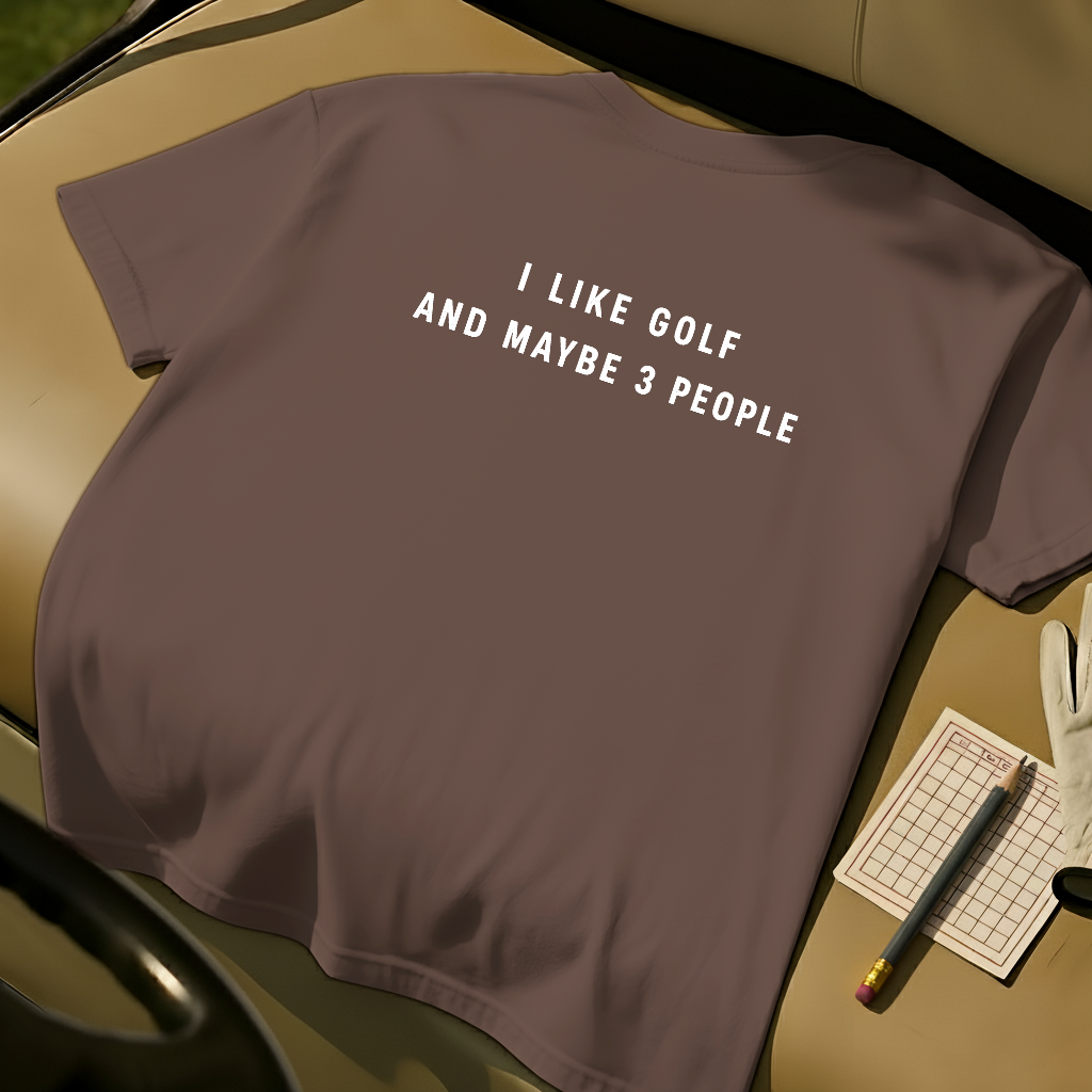 I Like Golf And Maybe 3 People - Espresso