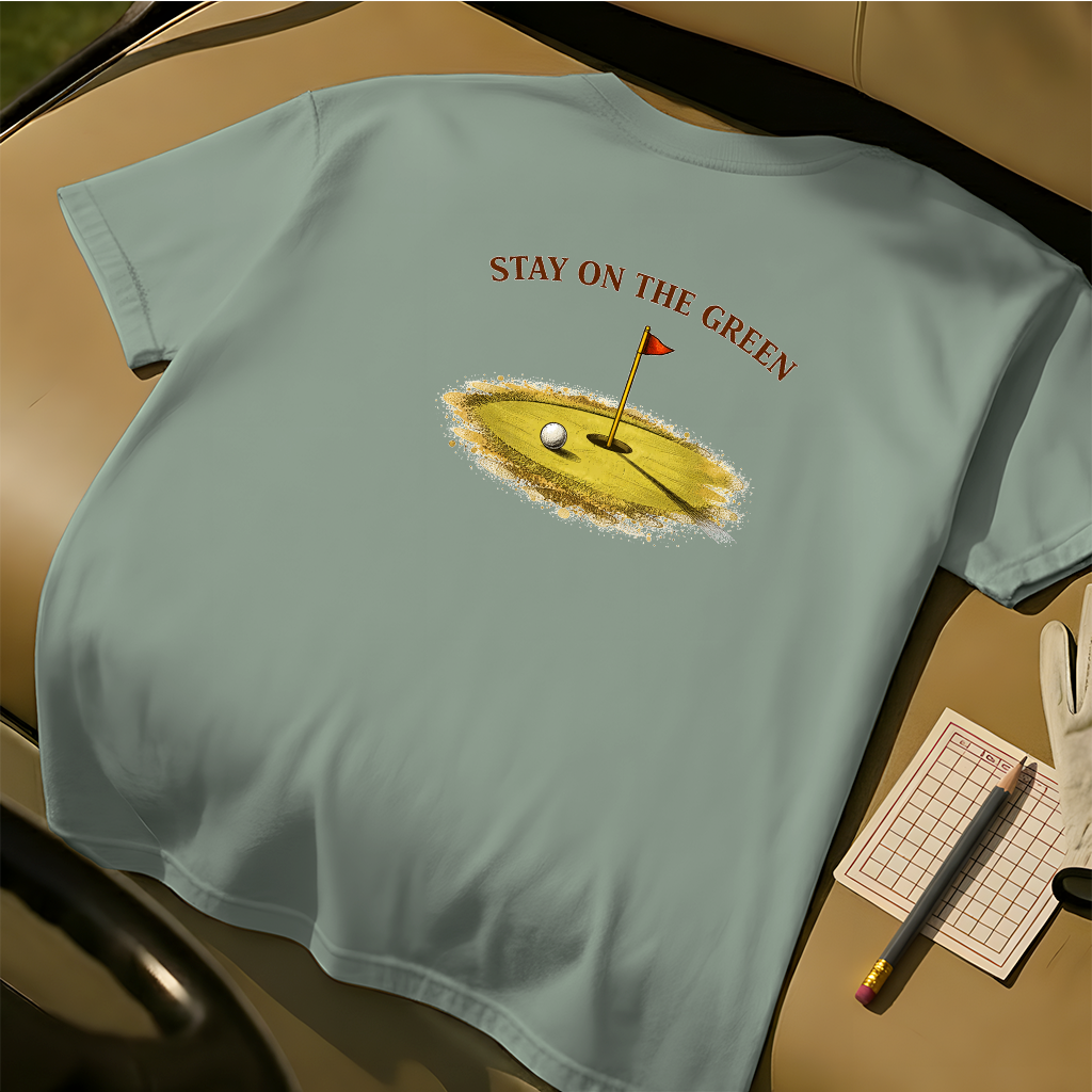Stay On The Green