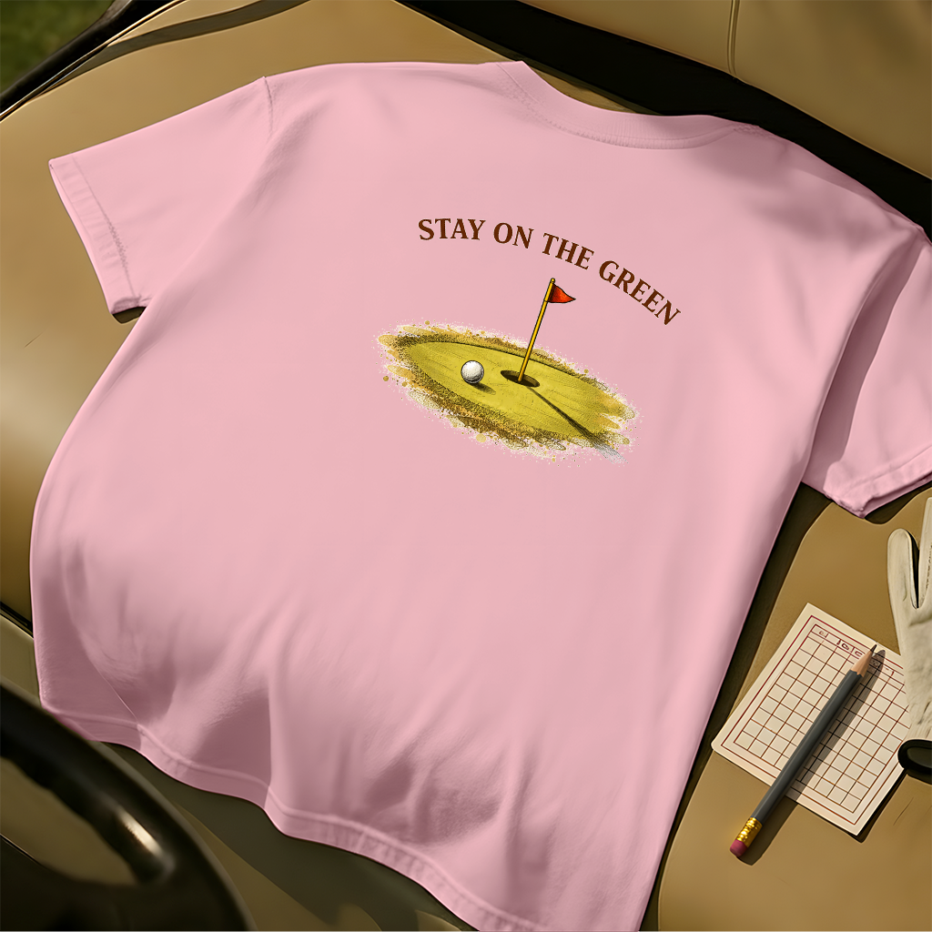 Stay On The Green