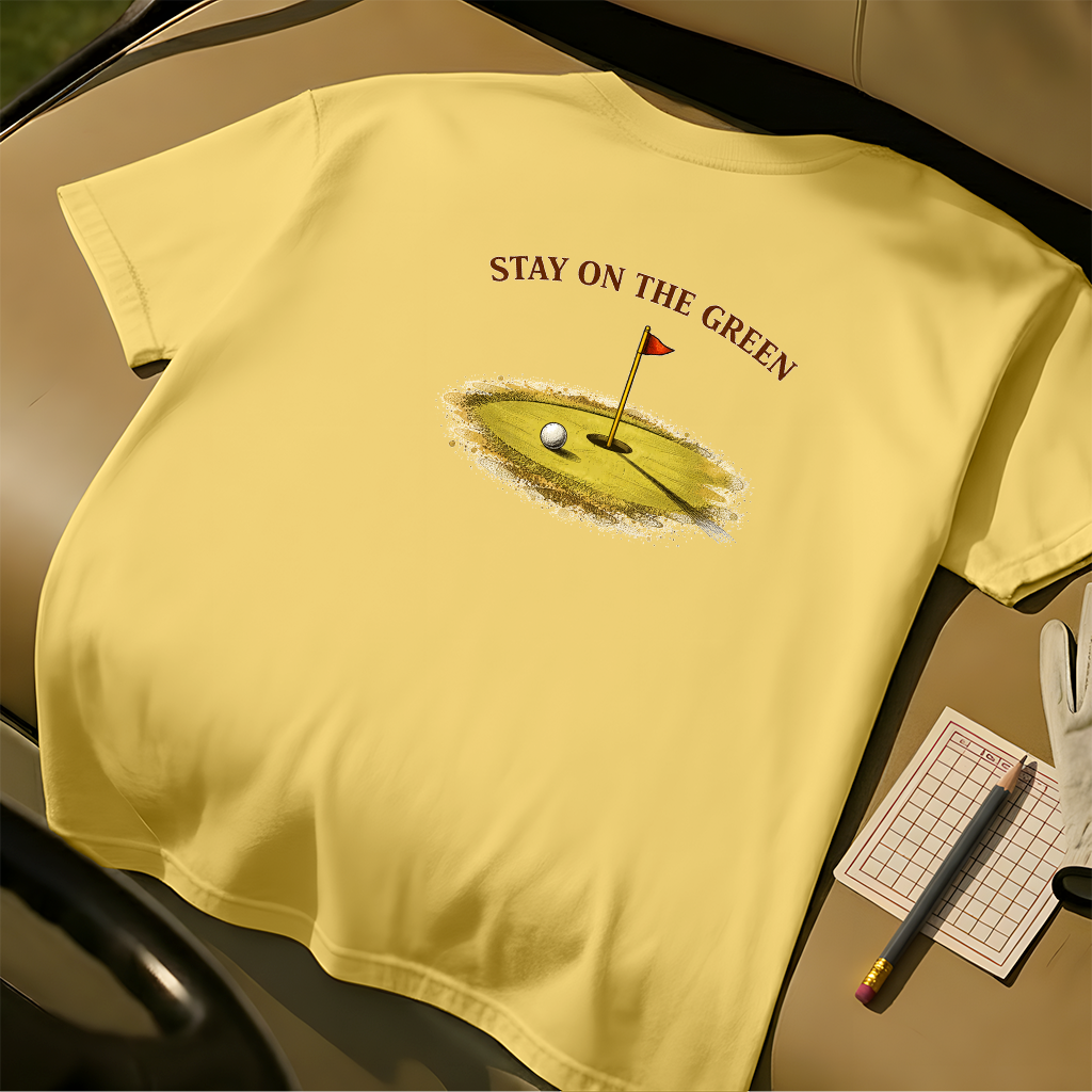 Stay On The Green