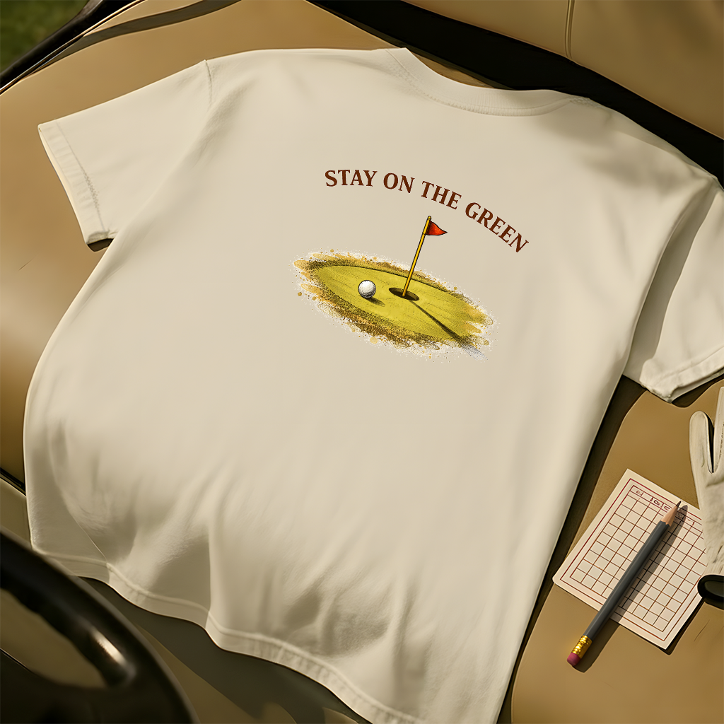 Stay On The Green