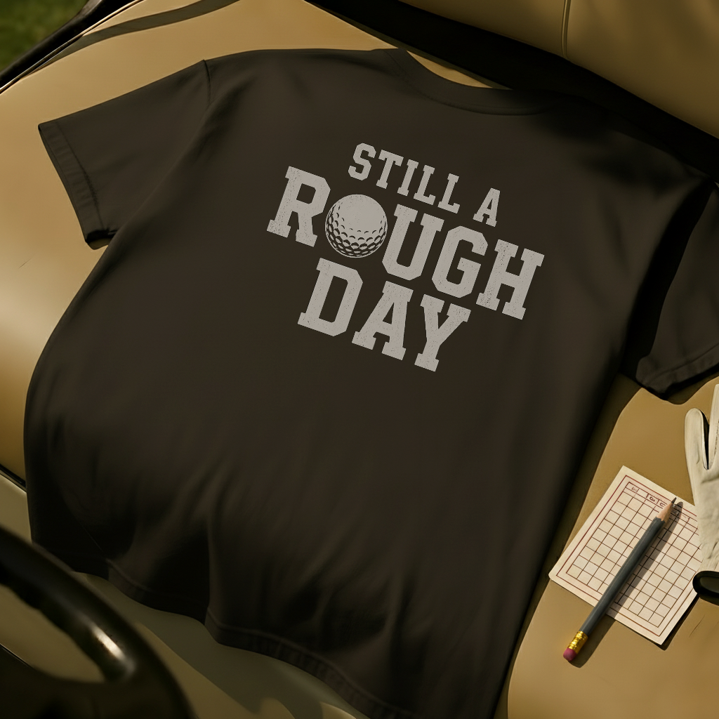 Still a Rough Day