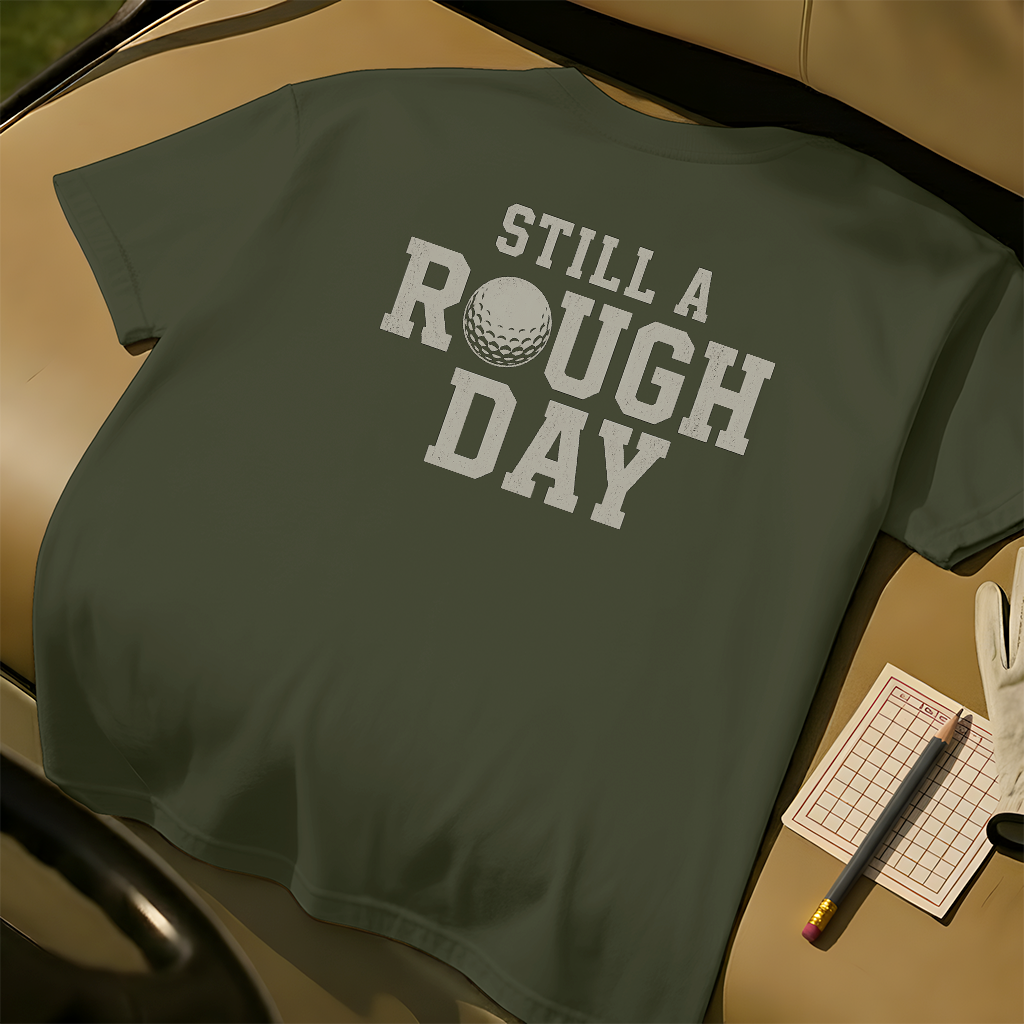 Still a Rough Day