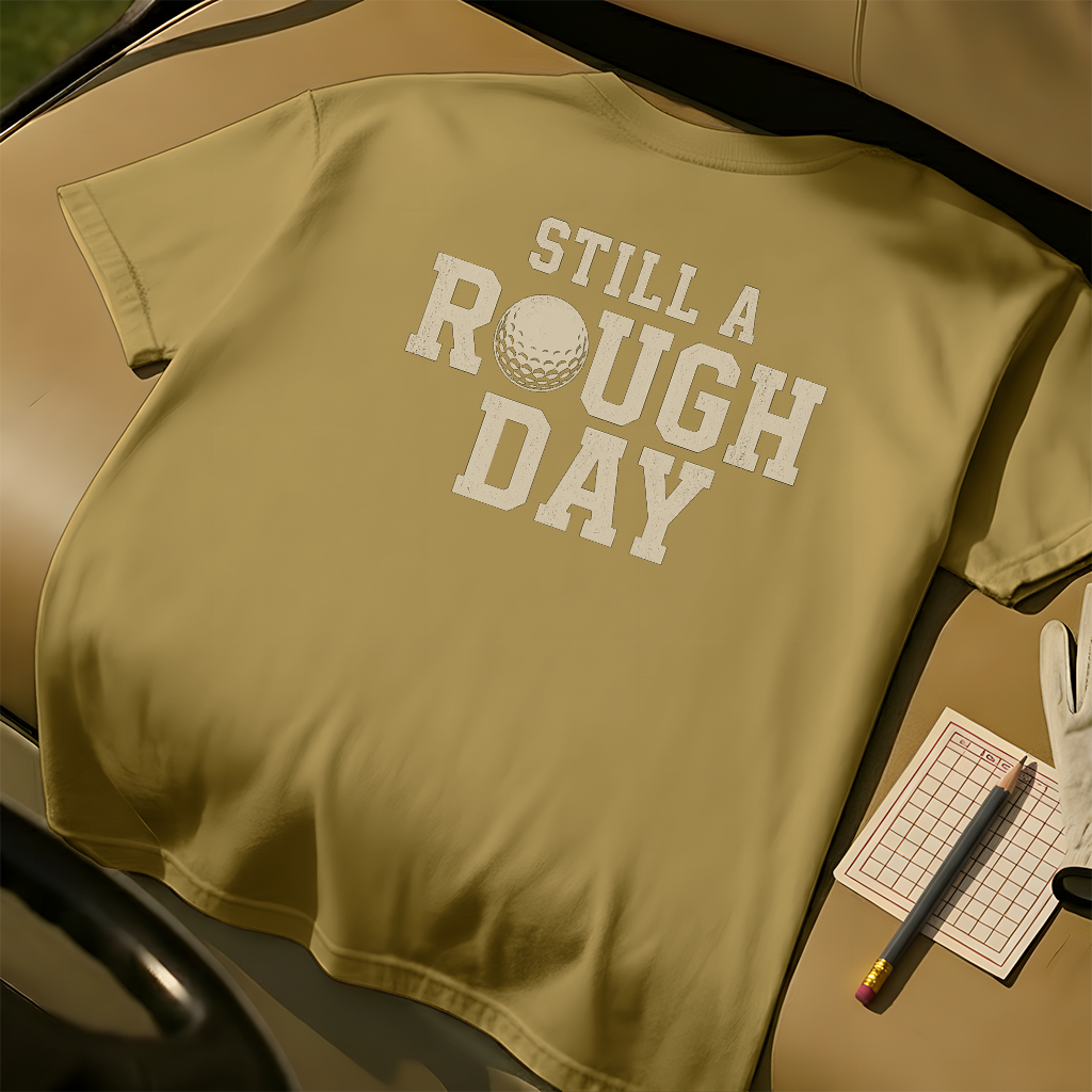 Still a Rough Day