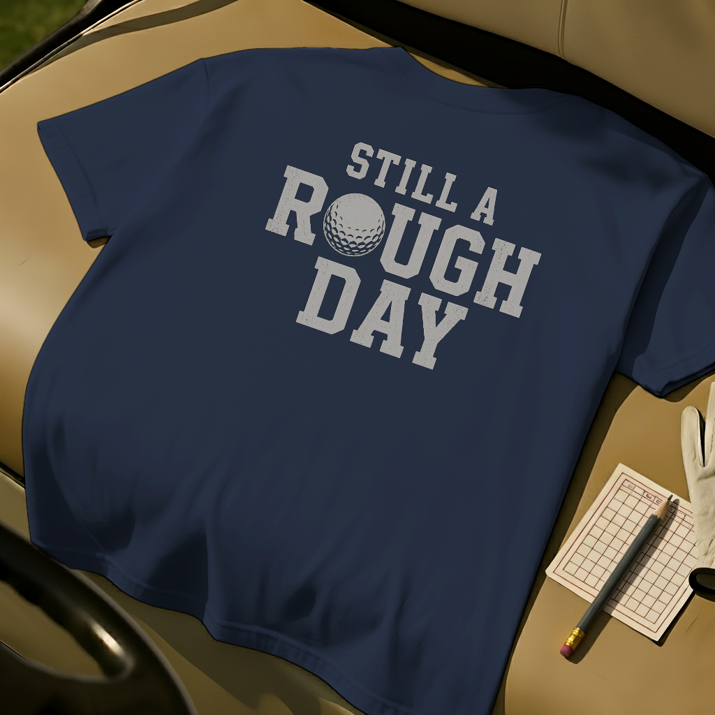 Still a Rough Day