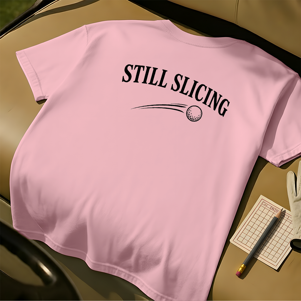 Still Slicing Tee