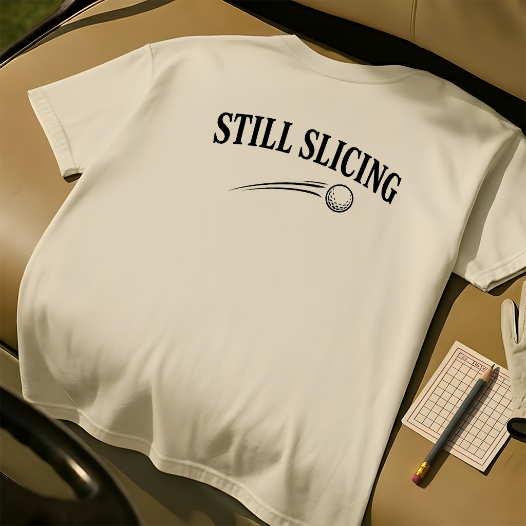 Still Slicing Tee