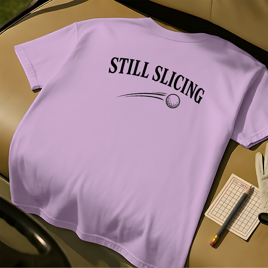 Still Slicing Tee