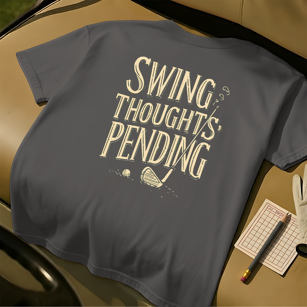 Swing Thoughts Pending